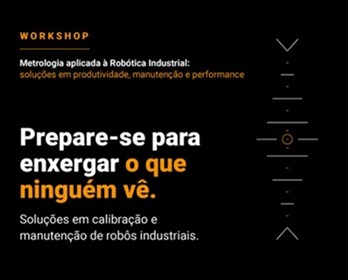 Imagem da notícia "Workshop Renishaw: Metrologia Aplicada à Robótica Industrial"